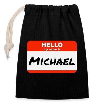 Hello My Name Is Michael Etikett Namensschild - Verschließbarer Geschenkbeutel aus Baumwolle (14x20cm) - Schwarz - Vorne