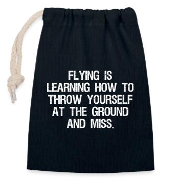 flying is learning how to throw yourself at the - Closable cotton gift bag (14x20cm) - navy - Front