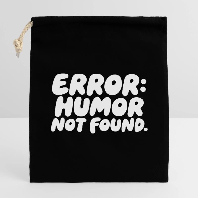 Error Humor Not Found Sarcasm Saying Closable cotton gift bag (14x20cm)