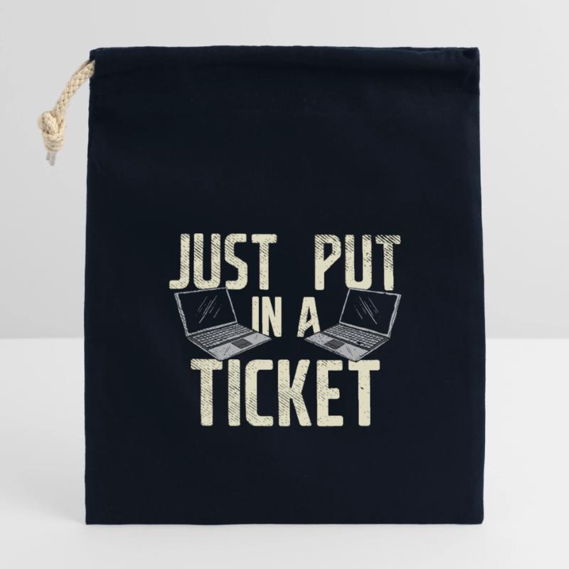 Just Put In A Ticket For Help Desk & tech Support Closable cotton gift bag (14x20cm)
