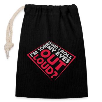 Roll My Eyes Out - Closable cotton gift bag (14x20cm) - black - Front