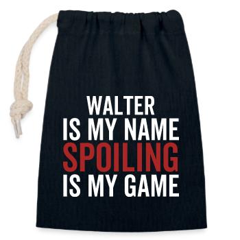 Walter ist mein Name Verderben ist mein Spiel - Verschließbarer Geschenkbeutel aus Baumwolle (14x20cm) - Navy - Vorne
