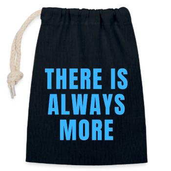 There Is Always More Christian Motivational Quotes - Closable cotton gift bag (14x20cm) - navy - Front