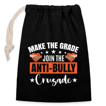 Anti-Bullying Quote Bully Awareness - Closable cotton gift bag (14x20cm) - black - Front