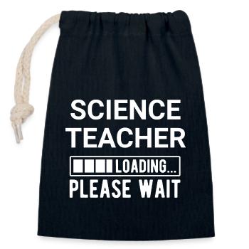 Science Teacher Loading Please Wait - Closable cotton gift bag (14x20cm) - navy - Front