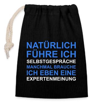 Natürlich führe ich Selbstgespräche - Verschließbarer Geschenkbeutel aus Baumwolle (14x20cm) - Schwarz - Vorne