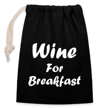 Wine for breakfast - Closable cotton gift bag (14x20cm) - black - Front