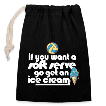 Volleyball If You Want A Soft Serve Go Get An Ice - Verschließbarer Geschenkbeutel aus Baumwolle (14x20cm) - Schwarz - Vorne