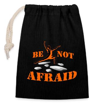 Be Not Afraid 28 7 2024 - Closable cotton gift bag (14x20cm) - black - Front