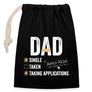 Single Dad taking application funny cool - Verschließbarer Geschenkbeutel aus Baumwolle (14x20cm) - Schwarz - Vorne