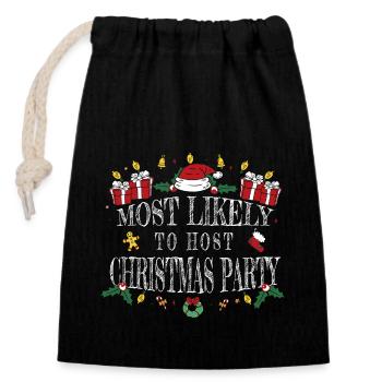 Most Likely to Host the Christmas Party 4 Dad - Closable cotton gift bag (14x20cm) - black - Front
