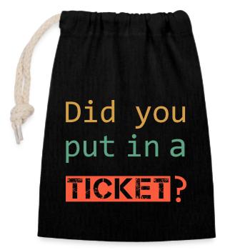 AVEZ-VOUS MIS UN TICKET – IT Admin PC Humour Blagues - Sac cadeau en coton avec cordon (14 x 20 cm) - noir - Devant