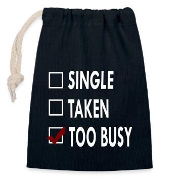 SINGLE TOO BUSY - Sac cadeau en coton avec cordon (14 x 20 cm) - bleu marine - Devant