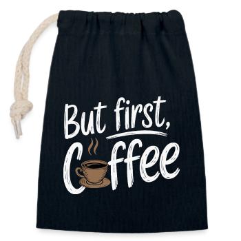 But First Coffee Caffeine Morning Espresso Funny - Closable cotton gift bag (14x20cm) - navy - Front
