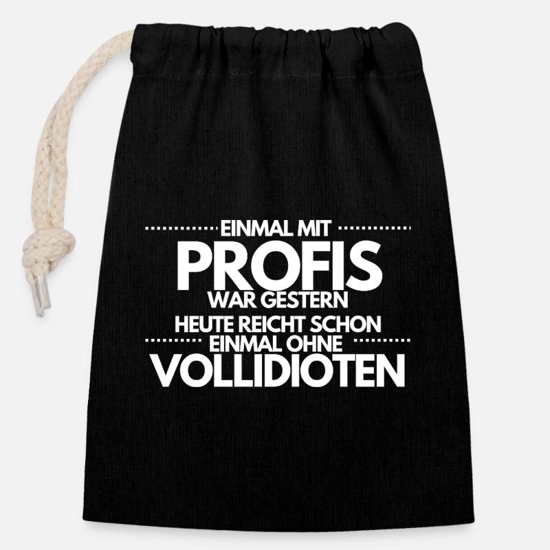 Une fois sans idiots complets / Une fois avec des professionnels - Sac cadeau en coton avec cordon (14 x 20 cm) - noir
