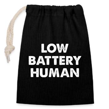 Low Battery Human - Closable cotton gift bag (14x20cm) - black - Front