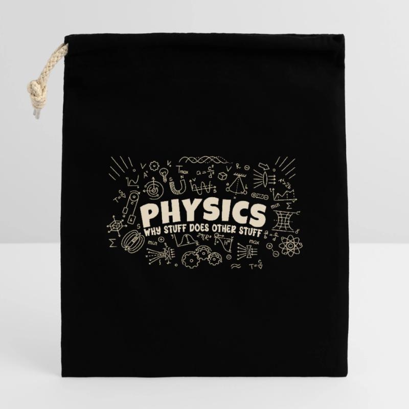 Physics Why Stuff Does Other Stuff | Funny Physici Sac cadeau en coton avec cordon (14 x 20 cm)