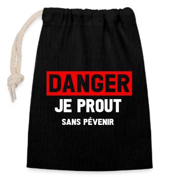 Danger Prout ohne Vorwarnung - Verschließbarer Geschenkbeutel aus Baumwolle (14x20cm) - Schwarz - Vorne