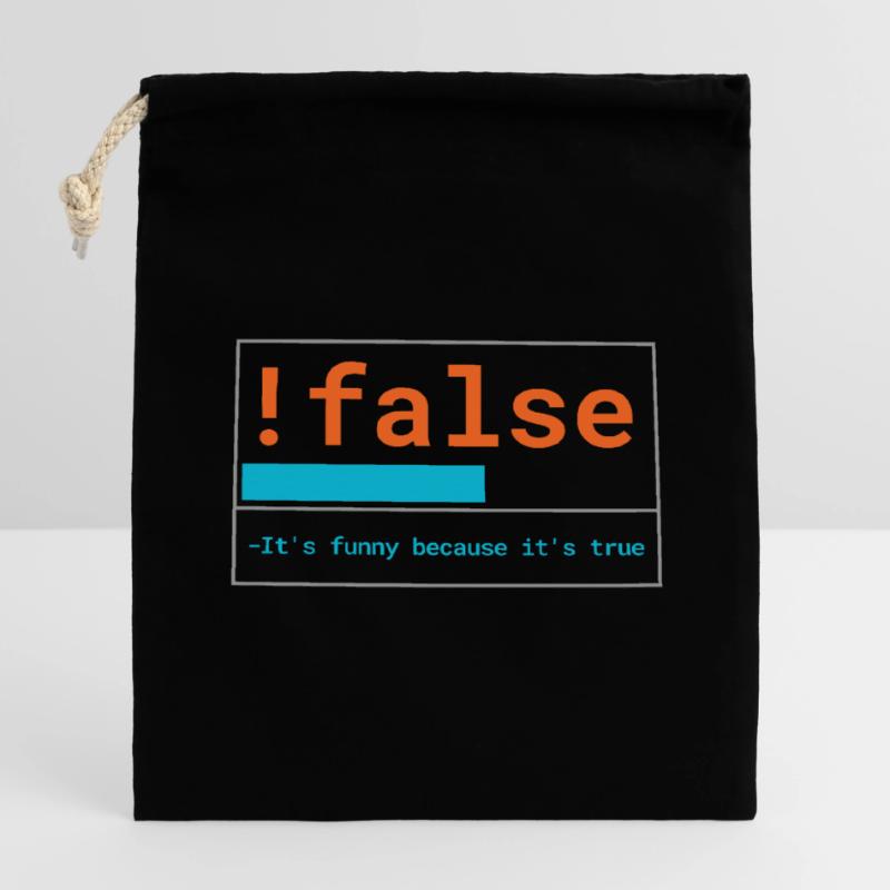 Programmierer Logik: It's funny because it's true Verschließbarer Geschenkbeutel aus Baumwolle (14x20cm)