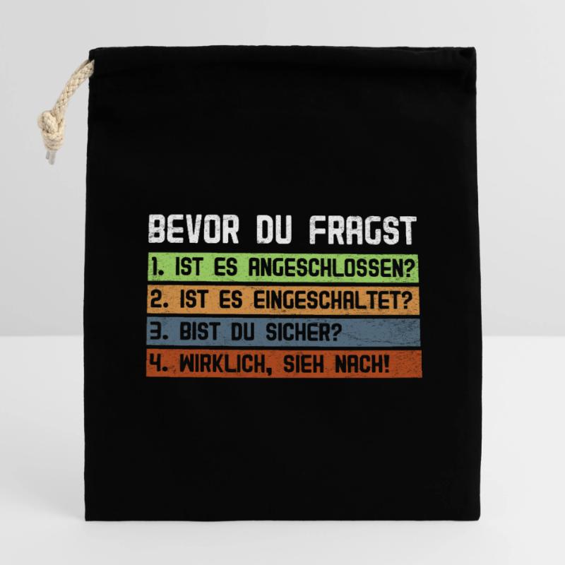 Computer BEFORE YOU ASK 1.IS IT CONNECTED? Closable cotton gift bag (14x20cm)