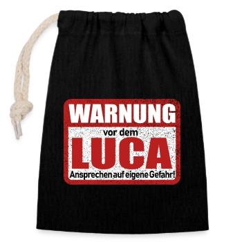 Luca Name Lustiges Warnschild - Verschließbarer Geschenkbeutel aus Baumwolle (14x20cm) - Schwarz - Vorne