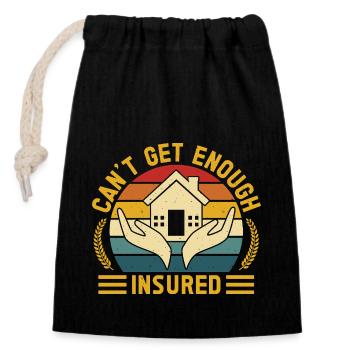 Insurance Agent Can ́t Get Enough Funny Insurance - Closable cotton gift bag (14x20cm) - black - Front
