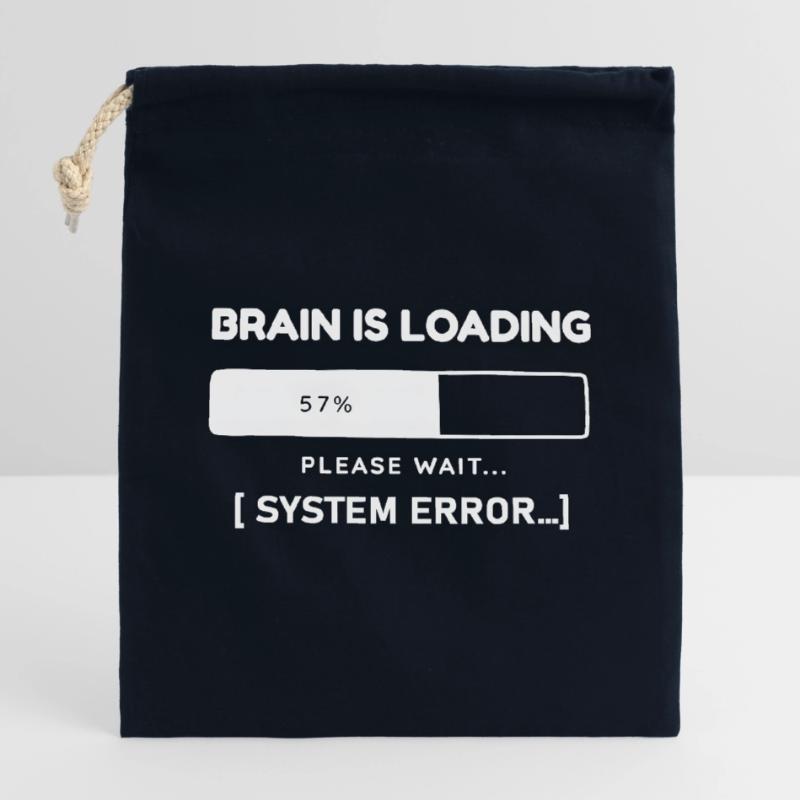 Brain is Loading System Error – Lustiger Spruch Verschließbarer Geschenkbeutel aus Baumwolle (14x20cm)