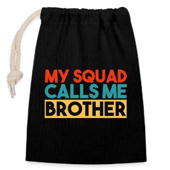 My Squad Calls Me Brother Retro Typography - Closable cotton gift bag (14x20cm) - black - Front