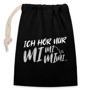 Ich hör nur mi mi mi - Verschließbarer Geschenkbeutel aus Baumwolle (14x20cm) - Schwarz - Vorne