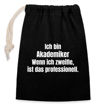 I'm an Academic Quote Shirt - Closable cotton gift bag (14x20cm) - black - Front