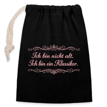 Ich bin nicht alt Klassiker - Verschließbarer Geschenkbeutel aus Baumwolle (14x20cm) - Schwarz - Vorne