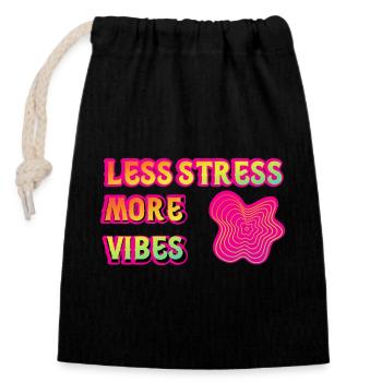 Weniger Stress, mehr Vibes, Neon-Psy. - Verschließbarer Geschenkbeutel aus Baumwolle (14x20cm) - Schwarz - Vorne