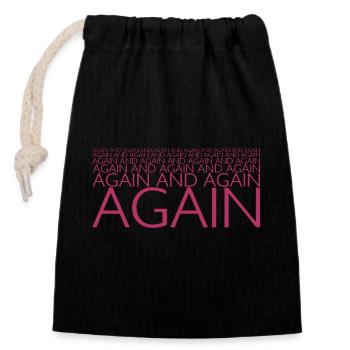 AGAIN AND AGAIN - Closable cotton gift bag (14x20cm) - black - Front