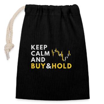 Keep Calm - Buy & Hold Investor - Verschließbarer Geschenkbeutel aus Baumwolle (14x20cm) - Schwarz - Vorne