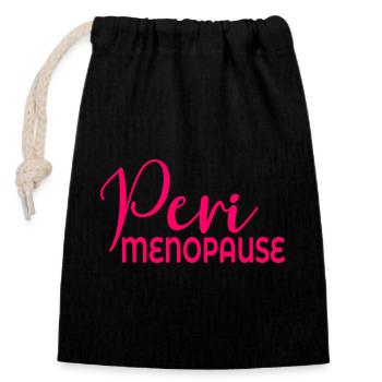 Wechseljahre Frauen Perimenopause - Verschließbarer Geschenkbeutel aus Baumwolle (14x20cm) - Schwarz - Vorne