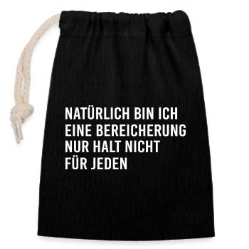 Of course I'm an enrichment, just not for - Closable cotton gift bag (14x20cm) - black - Front