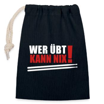 wer übt kann nix - Verschließbarer Geschenkbeutel aus Baumwolle (14x20cm) - Navy - Vorne