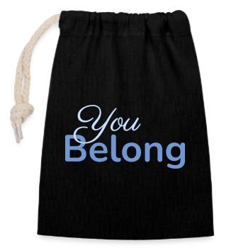 You Belong Typografie Design minimalistisch - Verschließbarer Geschenkbeutel aus Baumwolle (14x20cm) - Schwarz - Vorne