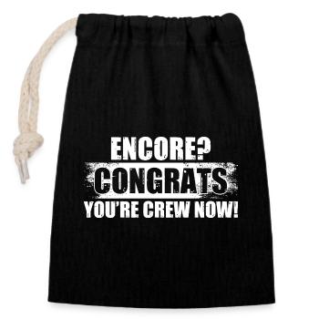 Encore? Congrats Sound Engineer - Closable cotton gift bag (14x20cm) - black - Front
