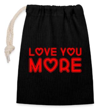Love You More - Closable cotton gift bag (14x20cm) - black - Front
