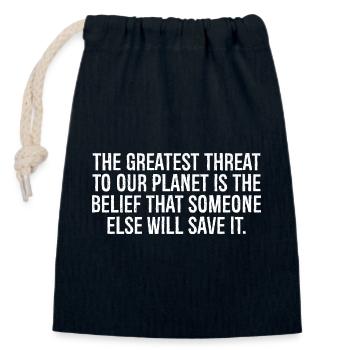 the greatest threat to our planet is the belief - Closable cotton gift bag (14x20cm) - navy - Front