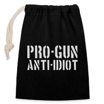 Pro-guns, anti-idiot - Closable cotton gift bag (14x20cm) - black - Front