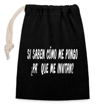 If You Know How I Stand Why Do They Invite Me - Closable cotton gift bag (14x20cm) - black - Front
