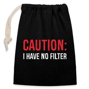 caution I have no filter - Sac cadeau en coton avec cordon (14 x 20 cm) - noir - Devant