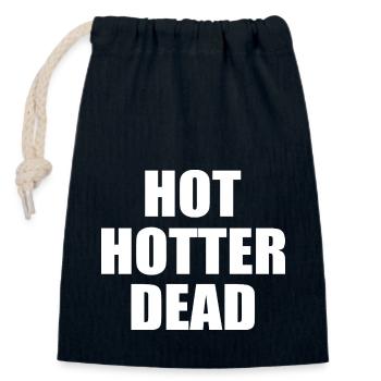 Hot hotter dead - Verschließbarer Geschenkbeutel aus Baumwolle (14x20cm) - Navy - Vorne