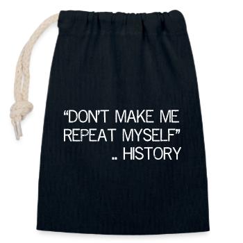 don't make me repeat myself history - Verschließbarer Geschenkbeutel aus Baumwolle (14x20cm) - Navy - Vorne
