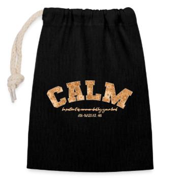CALM be patient sa commanded by your lord - Closable cotton gift bag (14x20cm) - black - Front