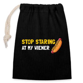 stop staring at my wiener - Closable cotton gift bag (14x20cm) - black - Front