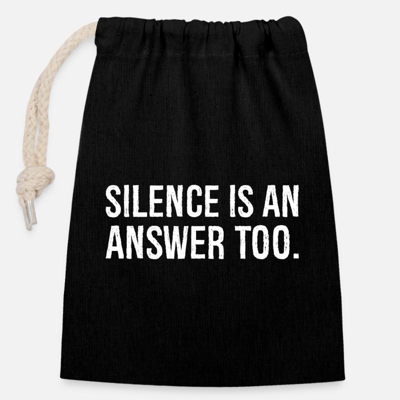 Le silence est aussi une réponse - Sac cadeau en coton avec cordon (14 x 20 cm) - noir