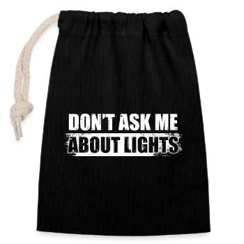 Don't ask me about Tontechniker Toningenieur - Closable cotton gift bag (14x20cm) - black - Front